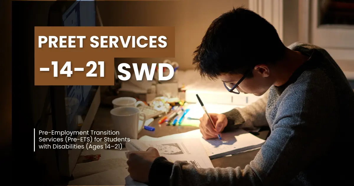 Pre-Employment Transition Services for students with disabilities aged 14–21